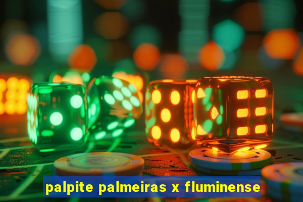 palpite palmeiras x fluminense